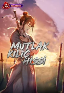 Mutlak Kılıç Hissi