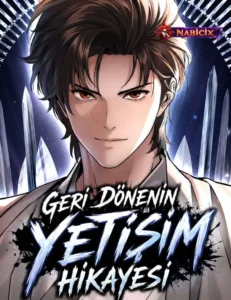 Geri Dönenin Yetişim Hikayesi