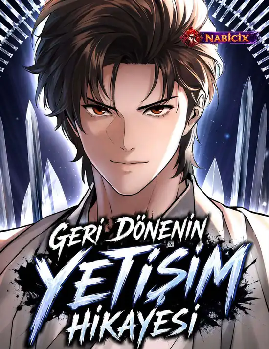 Geri Dönenin Yetişim Hikayesi